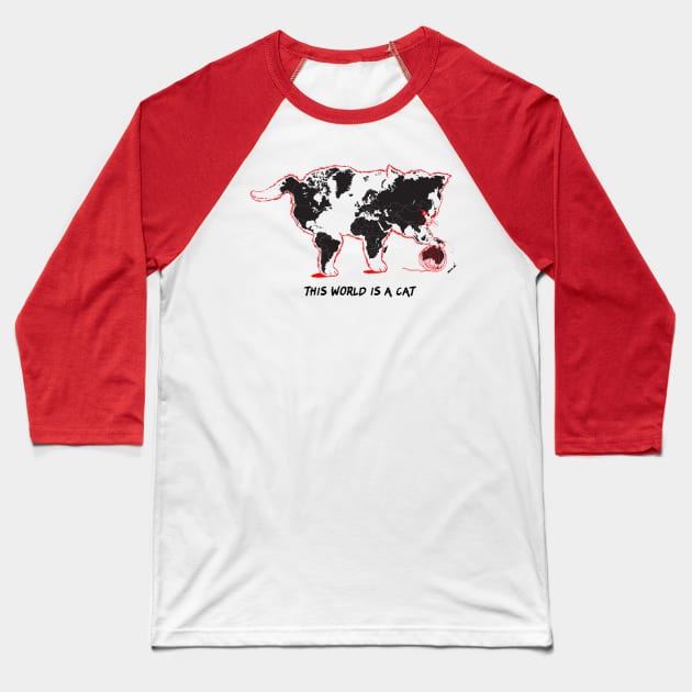 This World is A Cat Baseball T-Shirt by kookylove